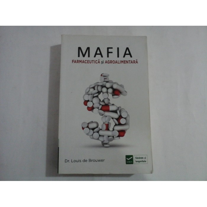 MAFIA - FARMACEUTICA SI AGROALIMENTARA - D. LOUIS DE BROUWER